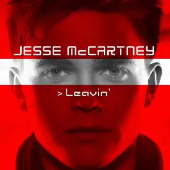 Leavin' by Jesse McCartney