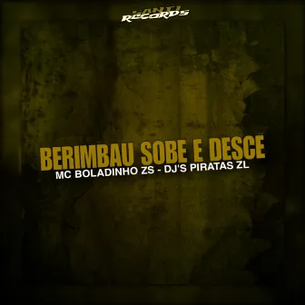 Berimbau Sobe E Desce by 