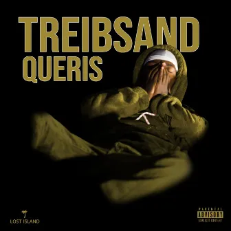 Treibsand by Queris