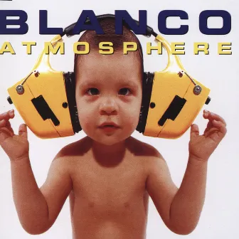 Atmosphere by Blanco