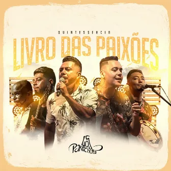 Livro das Paixões (Ao Vivo) by Grupo Quintessencia