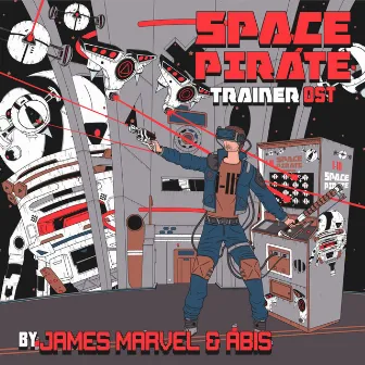 Space Pirate Trainer OST by ABIS