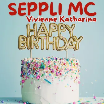 Happy Birthday by Vivienne Katharina