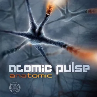 Anatomic (Re-Master) by Atomic Pulse