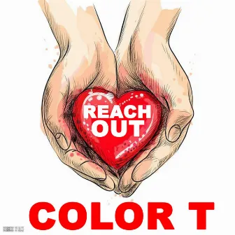 REACH OUT by Color T