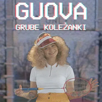 Grube Koleżanki by Guova