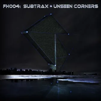 Unseen Corners by Subtrax