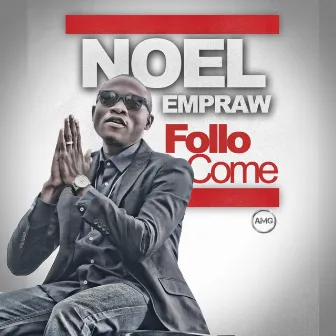 FolloCome by Noel Empraw