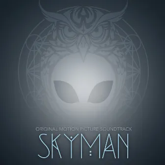 Skyman (Original Motion Picture Soundtrack) by Don Miggs