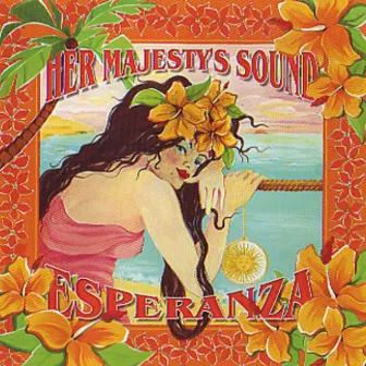 Esperanza by Her Majesty's Sound