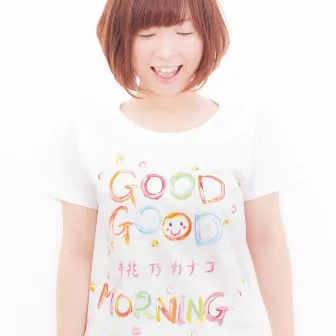 GOOD GOOD MORNING by Kanako Momono