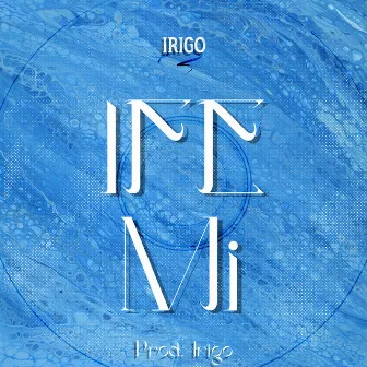 Ife Mi by Irigo