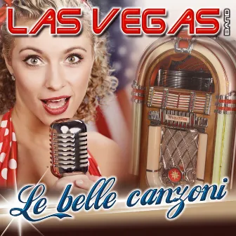 Le belle canzoni by Las Vegas Band