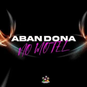 Abandona do Motel by DJ Medinna