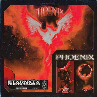 PHOENIX by Etxrnxtx