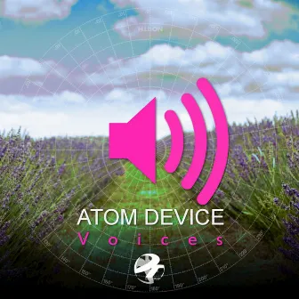 Voices by Atom Device