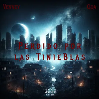 Perdido por las Tinieblas by Venney