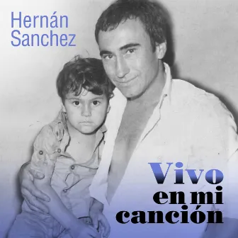 Vivo en Mi Canción by Hernán Sanchez