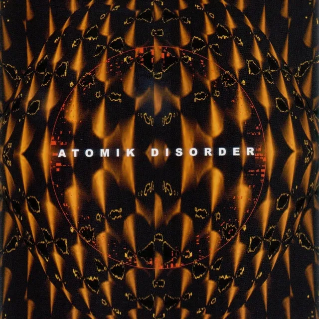 Atomik Disorder