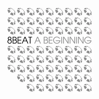 A Beginning by 8beat