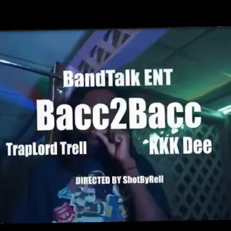 Bacc2bacc by Traplordtrell