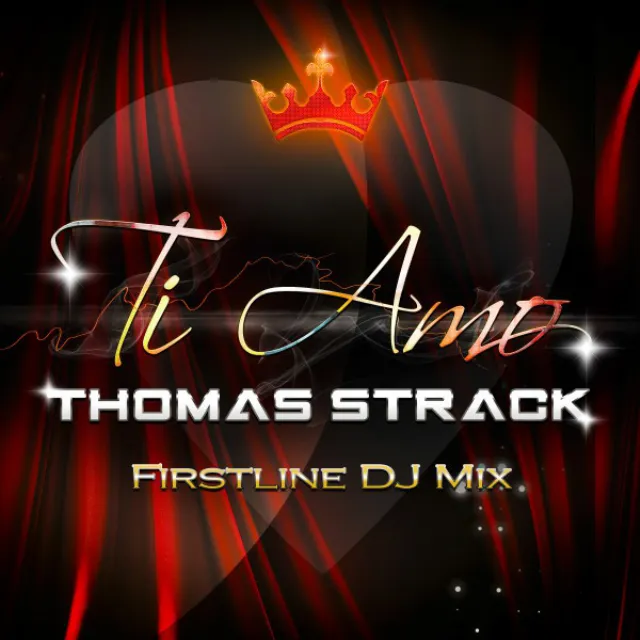 Ti Amo (Firstline DJ Mix)