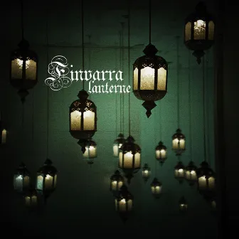 Lanterne by Finvarra