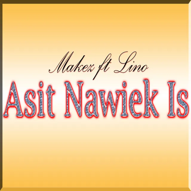 Asit Nawiek Is