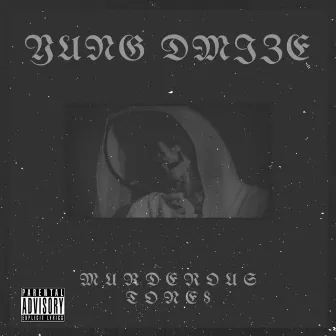 Murderous Tone$ by Yung Dmize