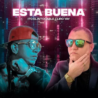 Estas Buena by Ito El Intocable