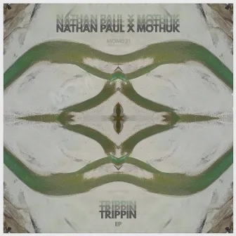 Trippin EP by Nathan Paul