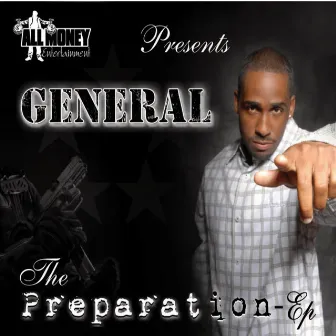 The Preparation - EP by General