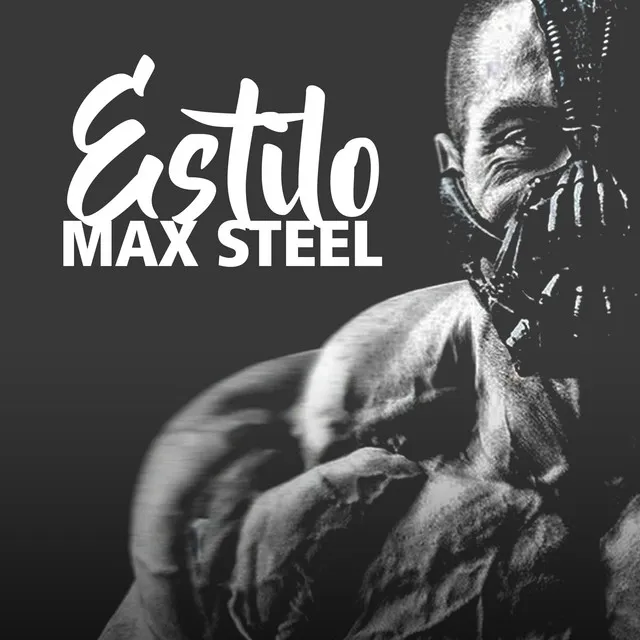 Estilo Max Steel