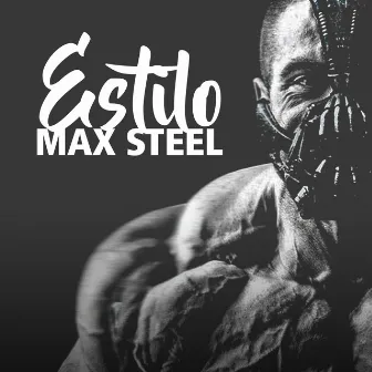 Estilo Max Steel by Dub Hip Hop