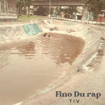 TIV by Fino Du Rap