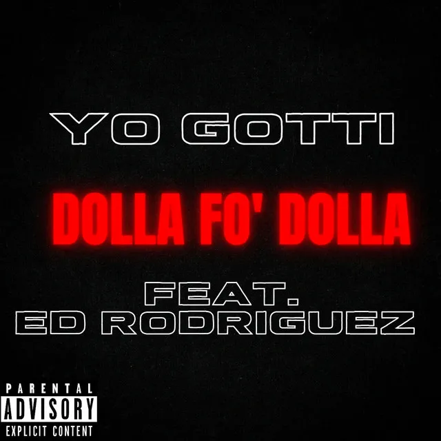 Dolla Fo Dolla (Yo Gotti Remix)