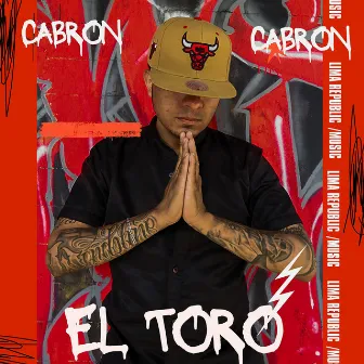 CABRON CABRON by El Toro