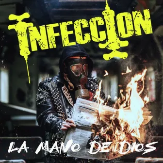 La Mano de Dios by Infección