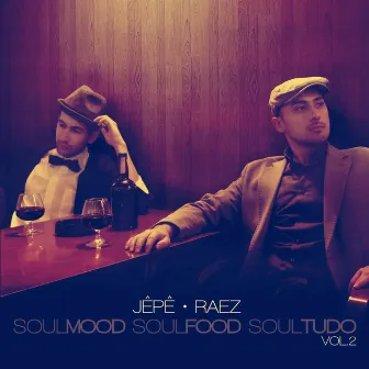 SoulMood SoulFood SoulTudo, Vol. 2 by Jêpê