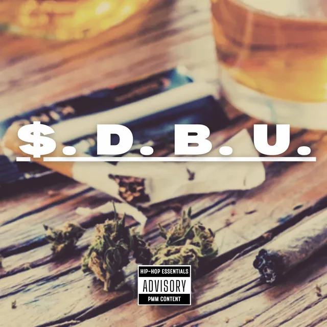 $.D.BU($moke Drink Breakup)