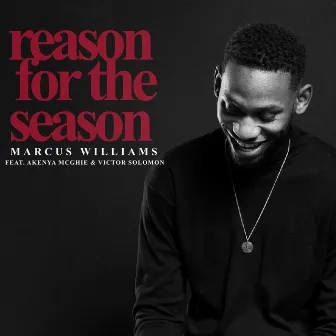 Reason for the Season by Marcus Williams