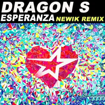 Esperanza (Newik Remix) by Dragons