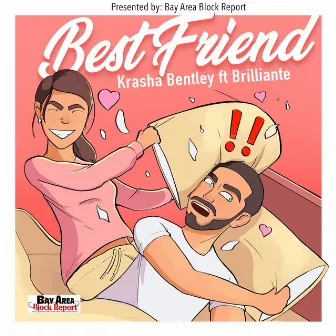 Best Friend by Krasha Bentley