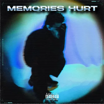 MEMORIES HURT by Giomani