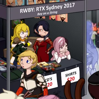 RWBY: RTX Sydney 2017 by Boyonastring