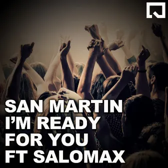 I'm Ready for You - EP by San Martin