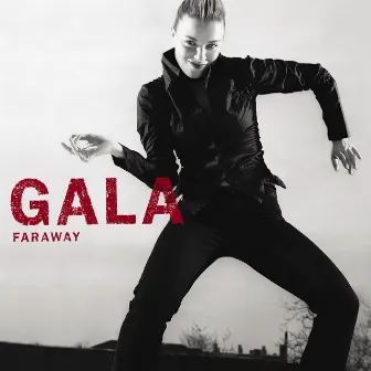 Faraway by Gala