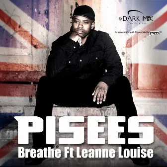 Breathe Ft Leanne Louise by Pisees