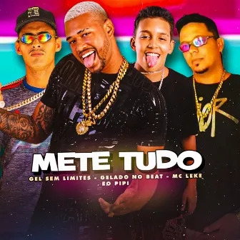 Mete Tudo by mc leke