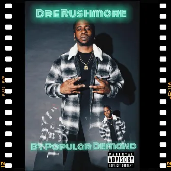 By Popular Demand by Dre Rushmore